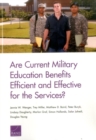 Are Current Military Education Benefits Efficient and Effective for the Services? - Book