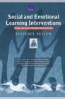Social and Emotional Learning Interventions Under the Every Student Succeeds ACT : Evidence Review - Book
