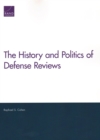 The History and Politics of Defense Reviews - Book