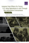 Lessons from Others for Future U.S. Army Operations in and Through the Information Environment : Case Studies - Book