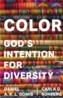 Color : God's Intention for Diversity - Book