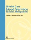 Health Care Food Service Systems Management - Book