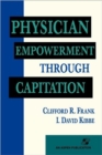 Physician Enpowerment through Capitation - Book