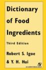 Dictionary of Food Ingredients - Book