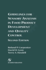 Guidelines for Sensory Analysis in Food Product Development and Quality Control - Book