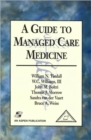 A Guide to Managed Care Medicine - Book