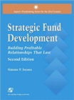 Strategic Fund Development: Building Profitable Relationships That Last : Building Profitable Relationships That Last - Book