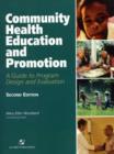 Community Health Education and Promotion : A Guide to Program Design and Evaluation - Book