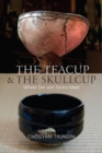 Teacup and the Skullcup - eBook