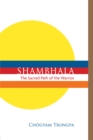 Shambhala: The Sacred Path of the Warrior - eBook