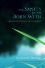 Sanity We Are Born With - eBook