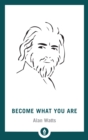 Become What You Are - eBook