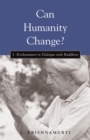 Can Humanity Change? - eBook