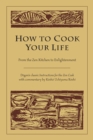 How to Cook Your Life - eBook