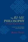 Ri-me Philosophy of Jamgon Kongtrul the Great - eBook