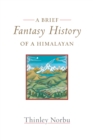 Brief Fantasy History of a Himalayan - eBook