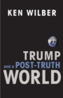 Trump and a Post-Truth World - eBook