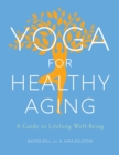 Yoga for Healthy Aging - eBook
