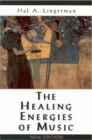 The Healing Energies of Music - Book