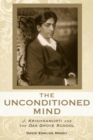 The Unconditioned Mind : J. Krishnamurti and the Oak Grove School - eBook