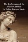 The Performance of the Basso Continuo in Italian Baroque Music - Book