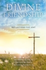 Divine Friendship : Reflections for Lent - eBook