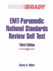 Emt Paramedic National Standards Review Self Test - Book