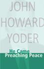 He Came Preaching Peace - Book