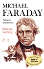 Michael Faraday : Father of Electronics - Book