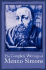 Complete Writings Menno Simons - Book