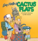 Say Hello to Cactus Flats : A Fox Trot Collection - Book