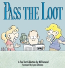 Pass the Loot : A Foc Trot Collection - Book