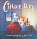 Citizen Dog: First Collection - Book