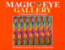 Magic Eye Gallery: A Showing of 88 Images - Book
