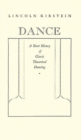 Dance : A Short History of Classic Theatrical Dancing - Book