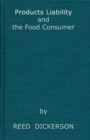 Products Liability and the Food Consumer - Book