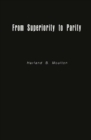 From Superiority to Parity : The United States and the Strategic Arms Race, 1961-1971 - Book