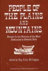 People of the Plains and Mountains : Essays in the History of the West Dedicated to Everett Dick - Book