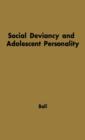 Social Deviancy and Adolescent Personality : An Analytical Study with the MMPI - Book