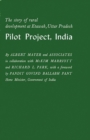 Pilot Project, India : The Story of Rural Development at Etawah, Uttar Pradesh - Book