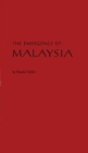 The Emergence of Malaysia - Book