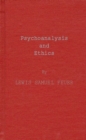 Psychoanalysis and Ethics - Book