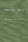 Obsessive Images : Symbolism in Poetry of the 1930's and 1940's - Book