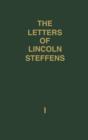 The Letters of Lincoln Steffens. [2 volumes] - Book