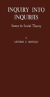 Inquiry into Inquiries : Essays in Social Theory - Book
