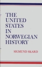 The United States in Norwegian History. - Book
