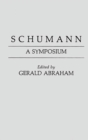 Schumann : A Symposium - Book