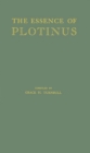 The Essence of Plotinus : Extracts from the Six Enneads and Porphyry's Life of Plotinus - Book