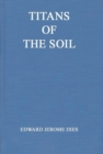Titans of the Soil : Great Builders of Agriculture - Book