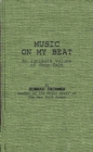 Music on My Beat : An Intimate Volume of Shop Talk - Book